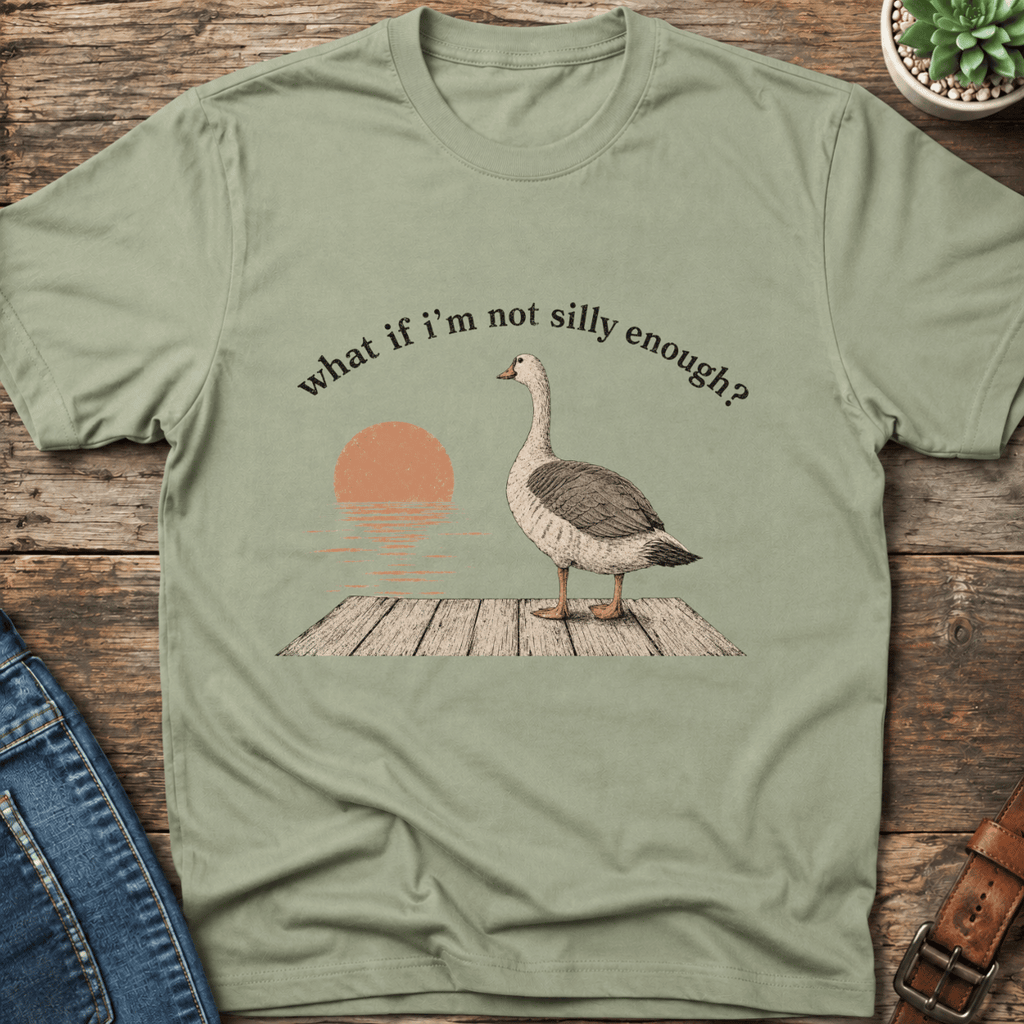 What If I'm Not T-Shirt