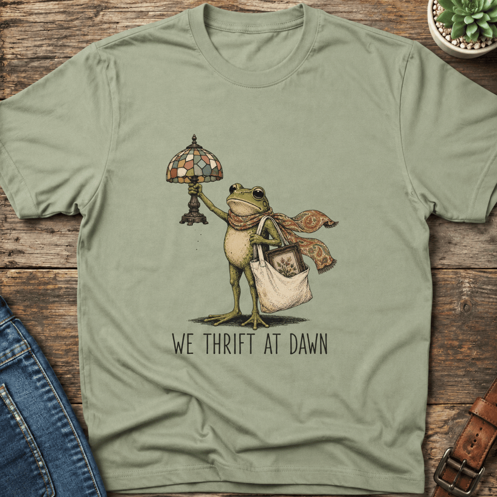 We Thrift At Dawn T-Shirt