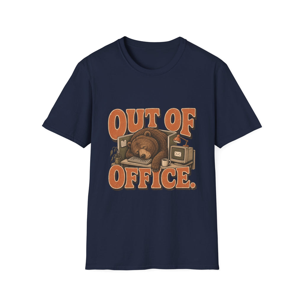 Emotionally Out Of Office T-Shirt