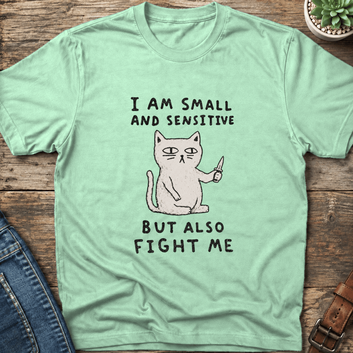 Small And Sensitive T-Shirt
