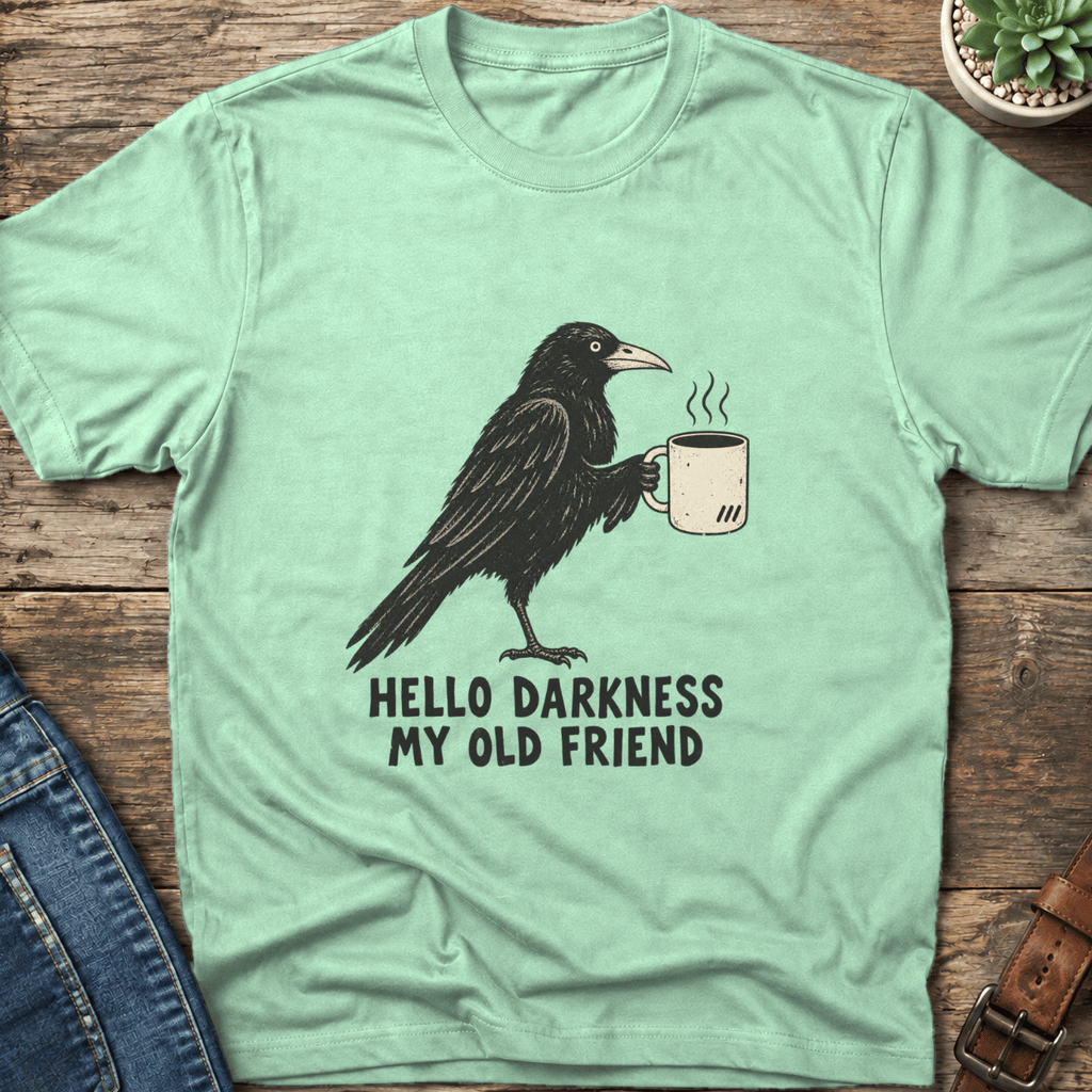 Hello Darkness T-Shirt