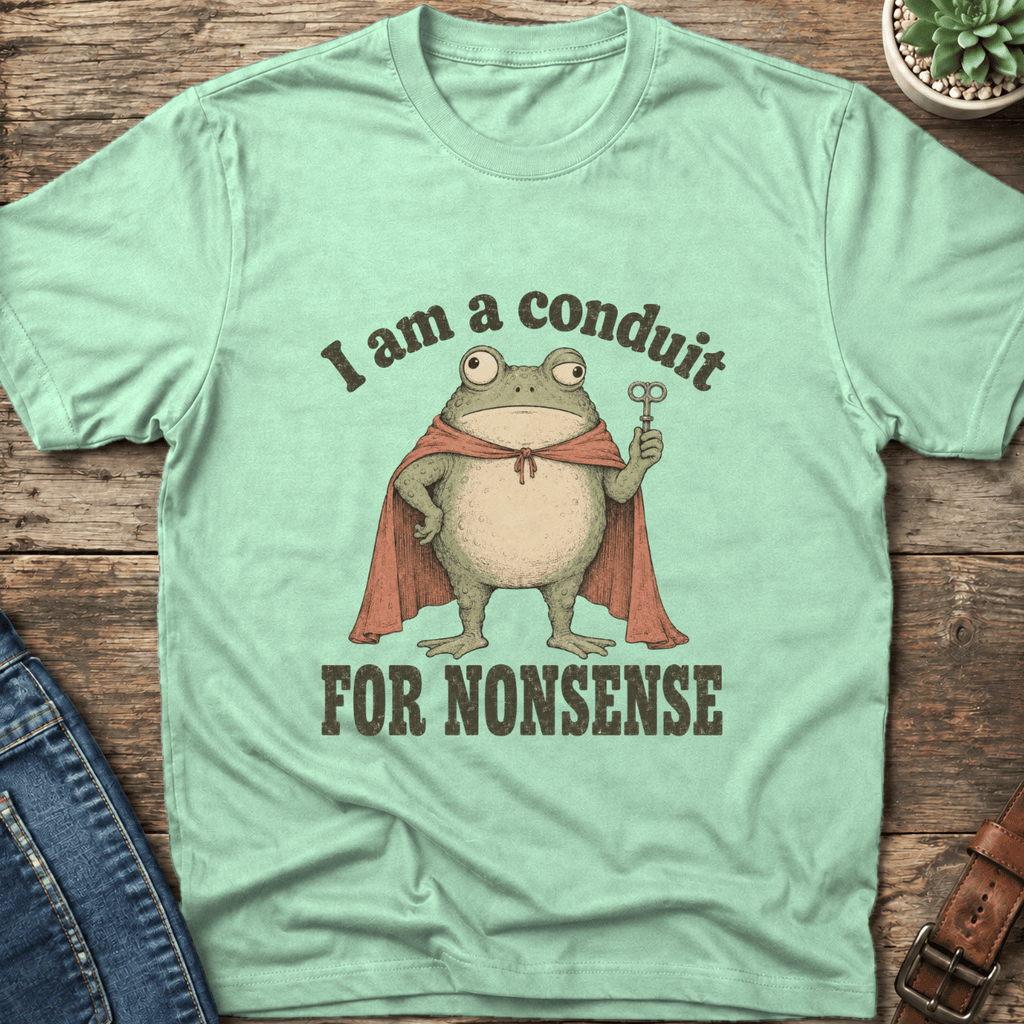 I Am A Conduit T-Shirt