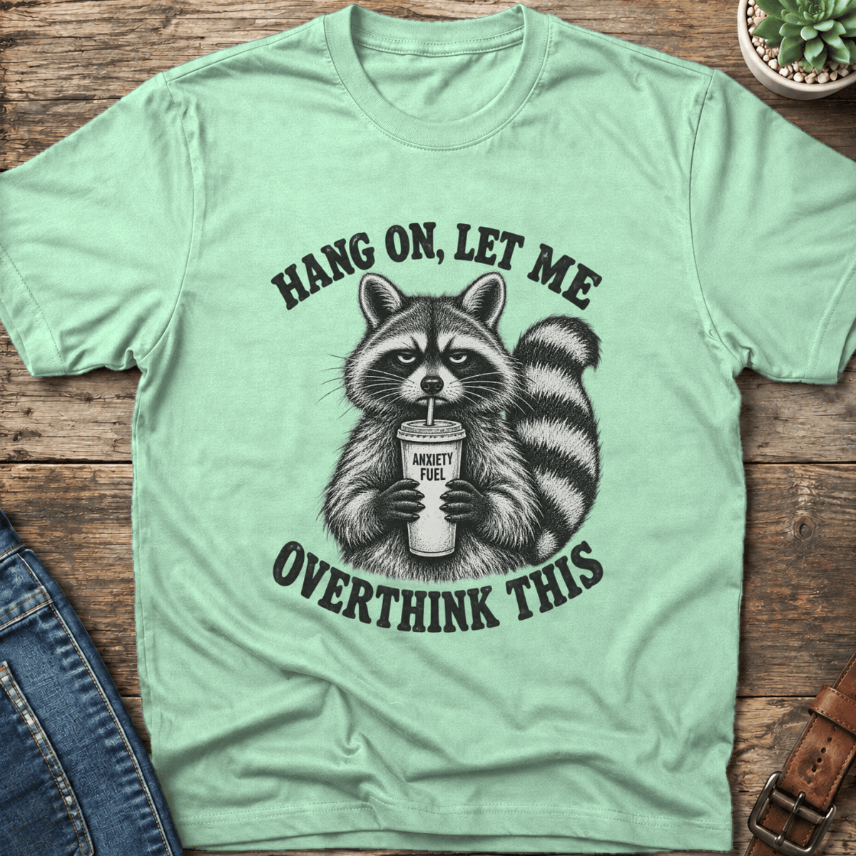 Hang On Let Me T-Shirt