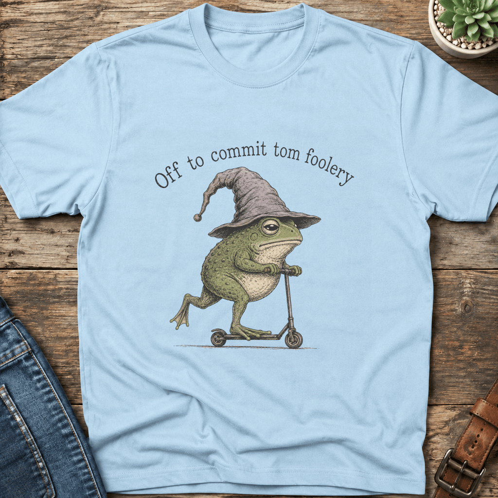 Off To Commit Tom Foolery T-Shirt