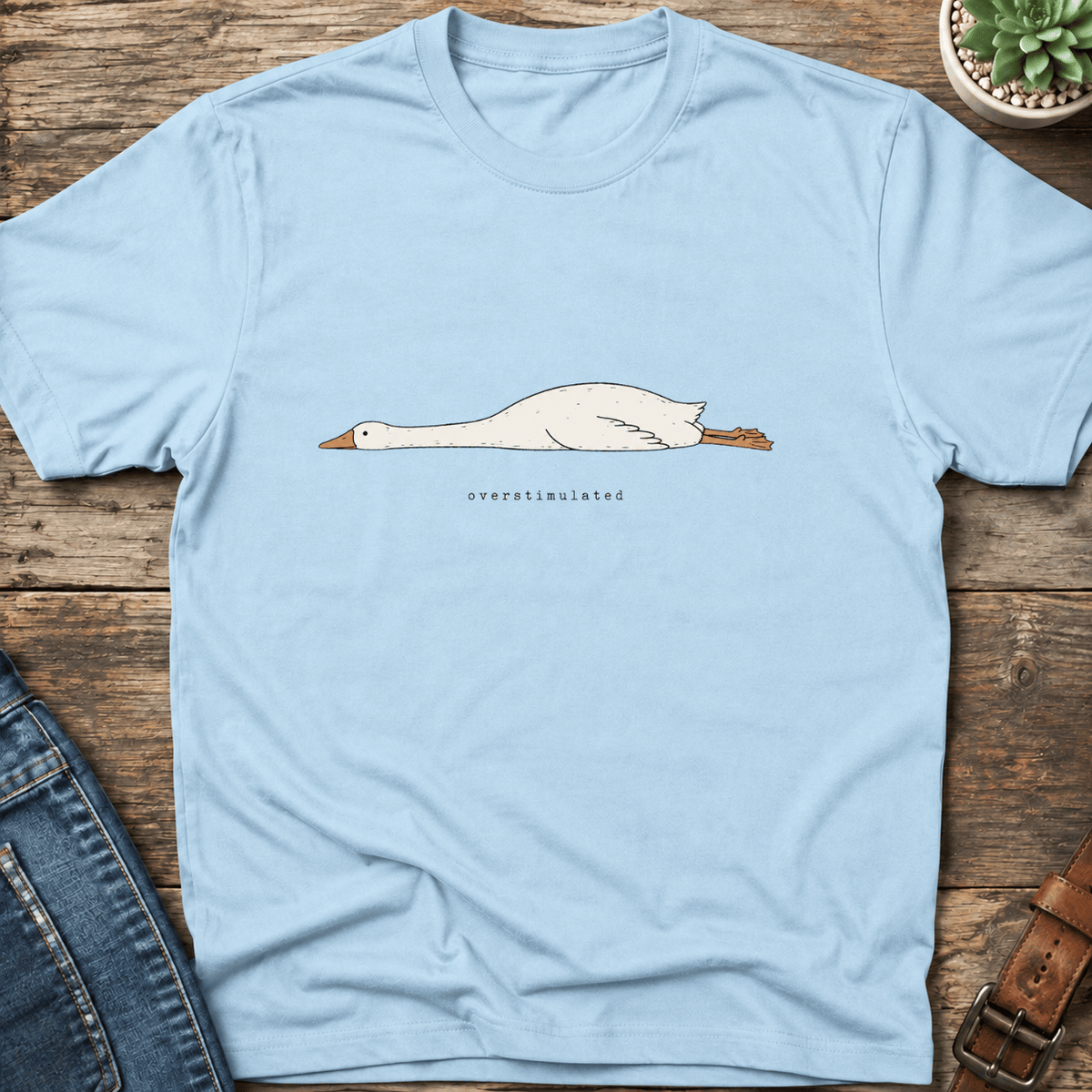 Overstimulated Goose T-Shirt