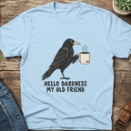 Hello Darkness T-Shirt