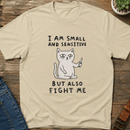 Small And Sensitive T-Shirt
